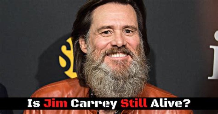 Jim Carrey: Is He Alive and Well?
